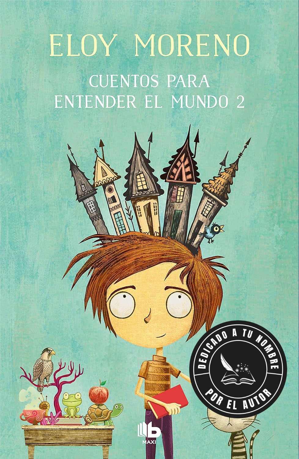 Cuentos para entender el mundo 2 (Tapa Dura/Blanda)